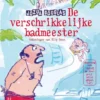 De verschrikkelijke badmeester | 9789025872137