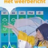 Het weerbericht | 9789086646784 Het weerbericht | 9789086646784
