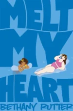 Melt My Heart | 9781529049756