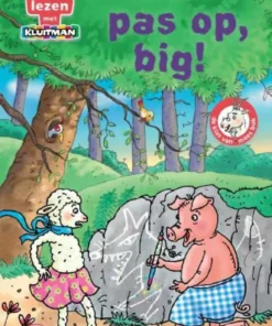 Pas op, big!