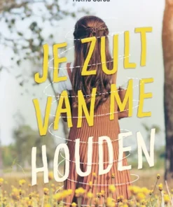 Je zult van me houden