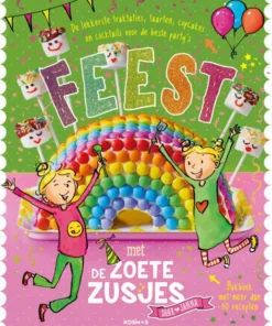 Feest met de Zoete Zusjes bakboek met meer dan 30 recepten