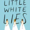 Little White Lies | 9780241701553