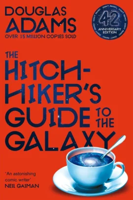 The 42nd Anniversary Edition of Douglas Adams's International Bestseller