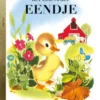 Het eigenwijze eendje | 9789002259784