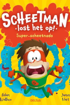 Scheetman lost het op! Super-scheetnado