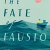 The Fate of Fausto | 9780008355128