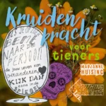 Kruidenkracht voor tieners | 9789490085599