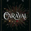 Caraval | 9781399739689