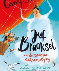Juf Braaksel en de woeste achtervolging