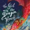 The Girl with the Dragon Heart | 9781408884614