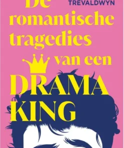De romantische tragedies van een drama king