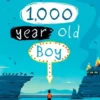 The 1,000-year-old Boy | 9780008212797 The 1,000-year-old Boy | 9780008212797