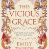 This Vicious Grace | 9781399616409