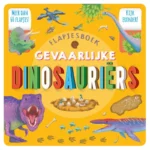 Flapjesboek Gevaarlijke dinosauriërs - Meer dan 60 flapjes! | 9789044856064 Flapjesboek Gevaarlijke dinosauriërs - Meer dan 60 flapjes! | 9789044856064