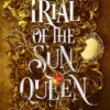 Trial of the Sun Queen | 9789025855215