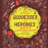 Goddesses and Heroines | 9780500651964