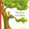 Het bos van Muis | 9789044845464