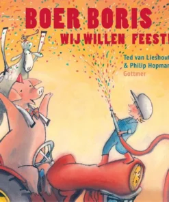Boer Boris wij willen feest!