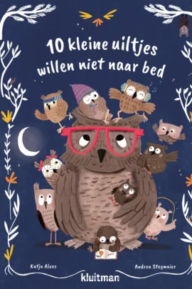 10 kleine uiltjes willen niet naar bed
