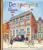 De spiegels van het Krasnapolsky Hotel | 9789047632986