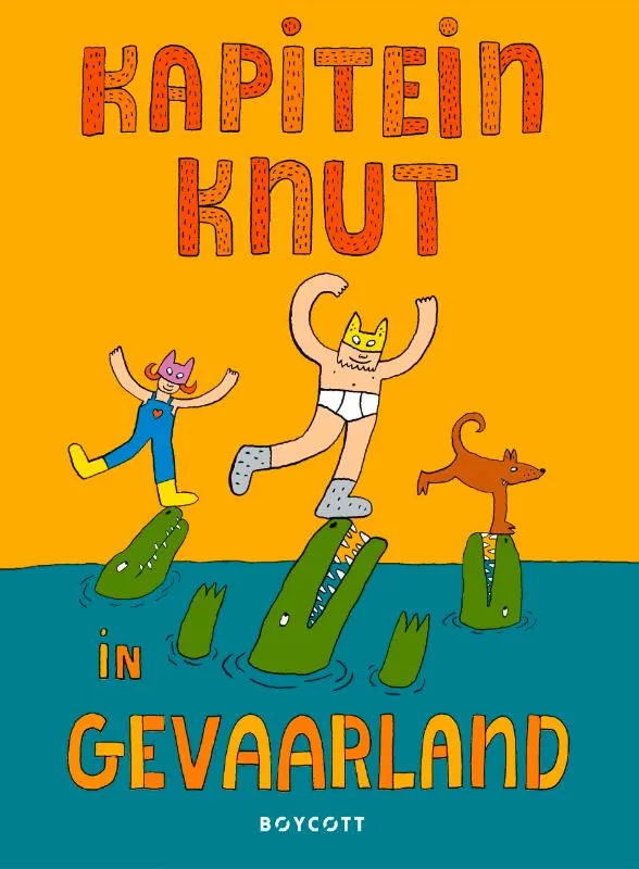 Kapitein Knut in gevaarland | 9789083442822 Kapitein Knut in gevaarland
