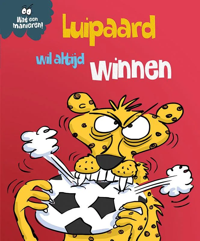 Luipaard wil altijd winnen | 9789463416023 Luipaard wil altijd winnen
