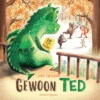 Gewoon Ted | 9789048319343 Gewoon Ted | 9789048319343