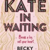 Kate in Waiting | 9780063084766