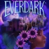Eden's Everdark | 9781665905572