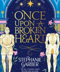 Once upon a broken heart