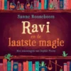 Ravi en de laatste magie | 9789002287718 Ravi en de laatste magie | 9789002287718