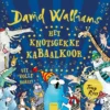 Het knotsgekke kabaalkoor | 9789044840322