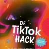 De TikTok Hack | 9789045127668 De TikTok Hack | 9789045127668