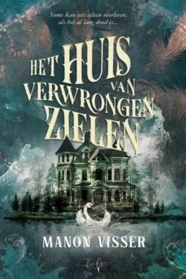 Het Huis van Verwrongen Zielen