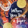 When You Trap a Tiger | 9781510230682