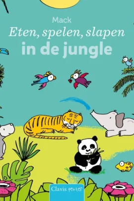 Eten, spelen, slapen in de jungle