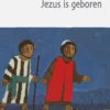 Jezus is geboren | 9789493366640