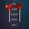 If He Had Been with Me | 9781728210292 If He Had Been with Me | 9781728210292