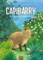 Capibarry, de allerliefste reuzencavia | 9789044836905