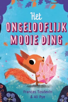 Het ongelooflijk mooie ding