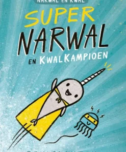 Supernarwal en Kwalkampioen