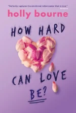 How Hard Can Love Be? | 9781409590156