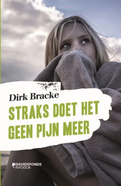 Straks doet het geen pijn meer | 9789002274251 Straks doet het geen pijn meer