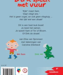 Alternative view of Dirk speelt met vuur