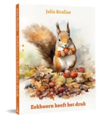 Eekhoorn heeft het druk | 9789493345447