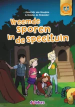 Vreemde sporen in de speeltuin | 9789053008508 Vreemde sporen in de speeltuin | 9789053008508