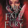 Girls of Fate and Fury | 9781529344530 Girls of Fate and Fury | 9781529344530