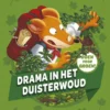 Drama in het Duisterwoud | 9789048864676 Drama in het Duisterwoud | 9789048864676