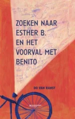 Zoeken naar Esther B. en het voorval met Benito | 9789020609653